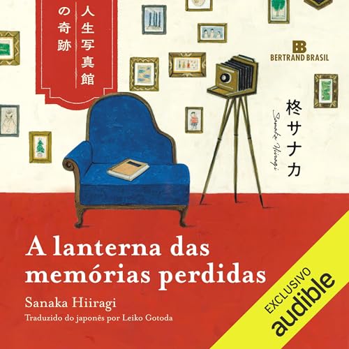 A lanterna das memórias perdidas Audiolivro Por Sanaka Hiiragi capa