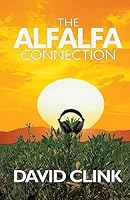 Alfalfa Connection 1514140349 Book Cover