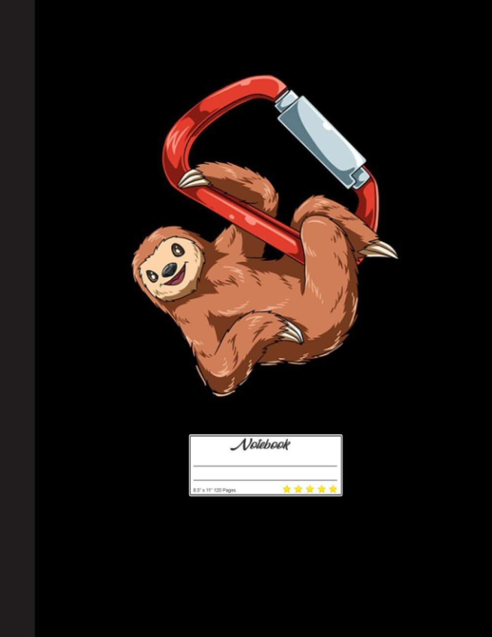 Climbing Sloth Notebook: Gift for Climbing Lovers, 8.5 x 11 Inch Matte Softcover Paperback Notebook Journal With 120 Blank Lined Pages. Gifts For Climber, Hiking Lover, Student, Teacher, School.
