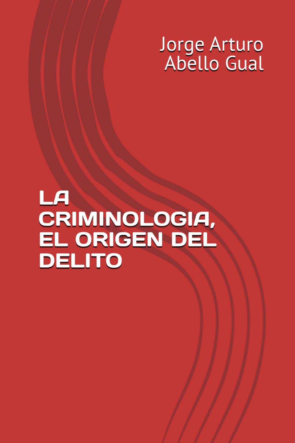 LA CRIMINOLOGIA, EL ORIGEN DEL DELITO