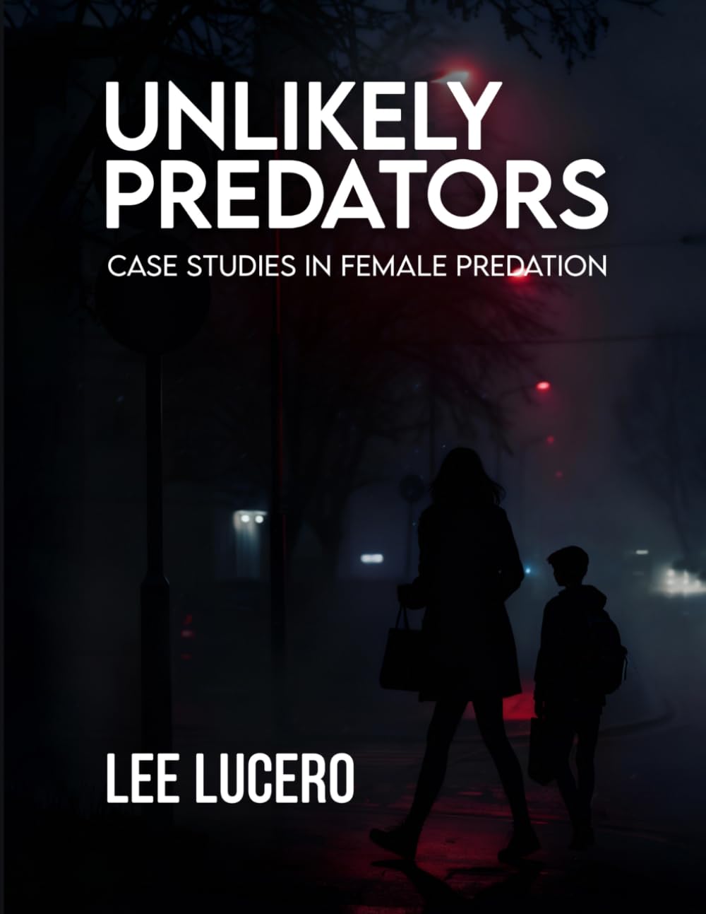 Unlikely Predators: Case Studies in Female Predation