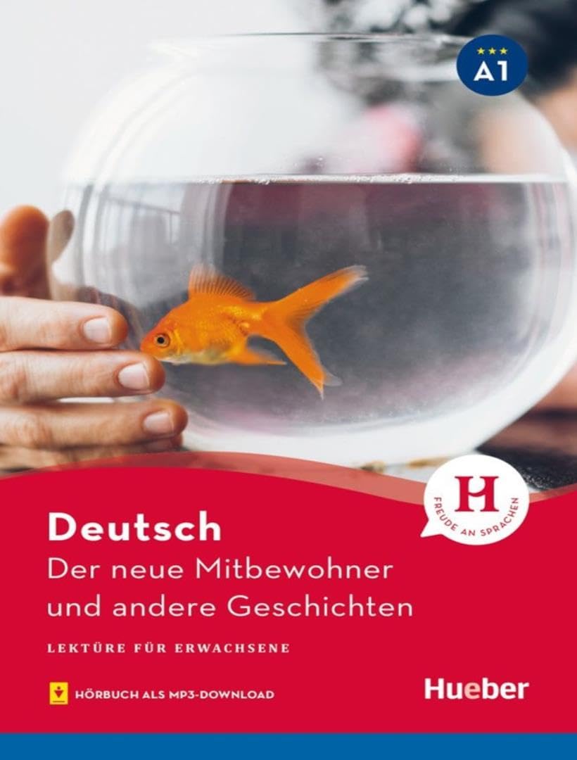 Der neue Mitbewohner und andere Geschichten - Buch mit Audios online: Lektüre mit Audios online (Lecturas Aleman)