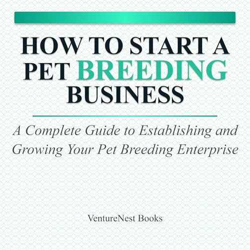 VentureNest Books - How to Start a Pet Breeding Business episode artwork