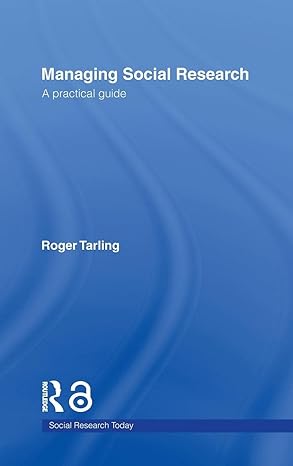 Managing Social Research: A Practical Guide (Social Research Today) book cover