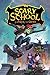 Scary School