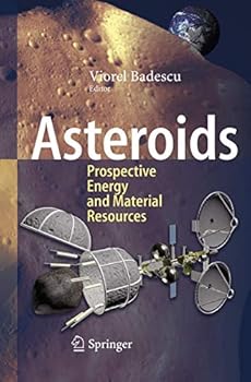 Paperback Asteroids: Prospective Energy and Material Resources Book