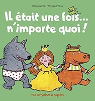 Mes comptines à rigoler - Il était une fois... n'importe quoi ! 220316560X Book Cover