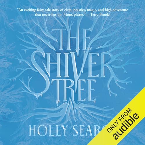 The Shiver Tree Audiobook By Holly Searcy cover art