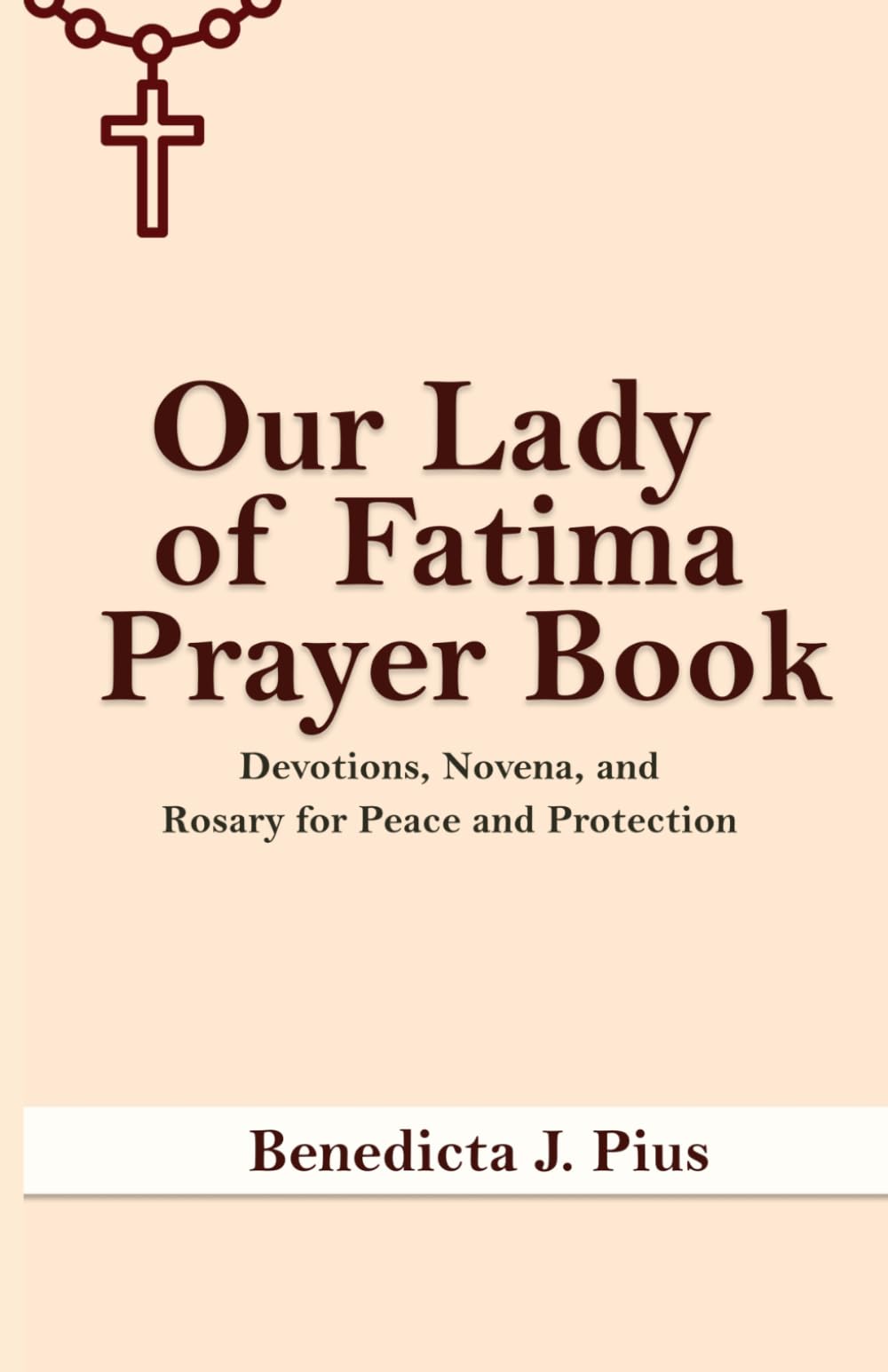 OUR LADY OF FATIMA NOVENA: A Powerful Prayer for Peace, Conversion, and Miracles