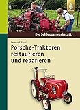porsche karosserie material  Porsche-Traktoren restaurieren und reparieren