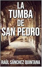 La Tumba de San Pedro: ¿Qué hallaron en 1953 los Franciscanos de Tierra Santa?