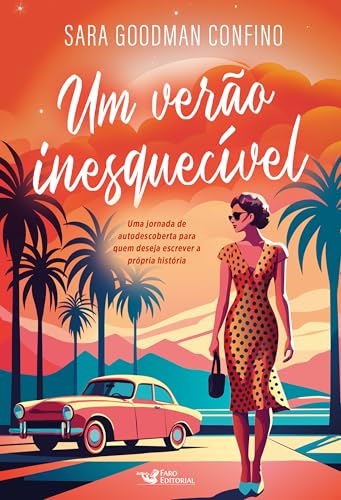 Um verão inesquecível - Confino, Sara Goodman