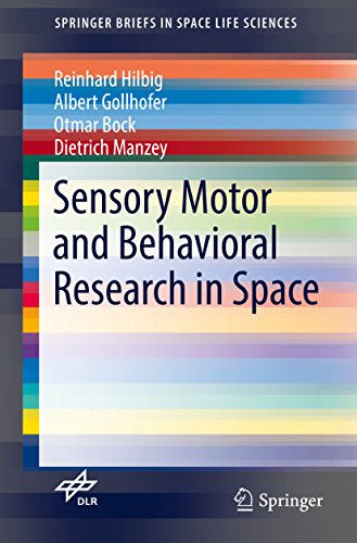 Sensory Motor and Behavioral Research in Space (SpringerBriefs in Space Life Sciences) (English Edition)