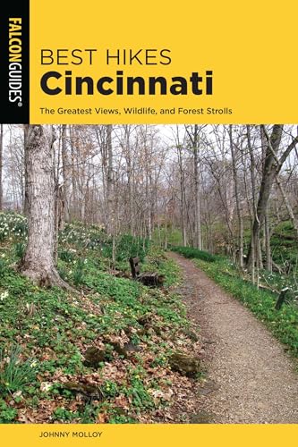 Best Hikes Cincinnati (Best Hikes Near Series)