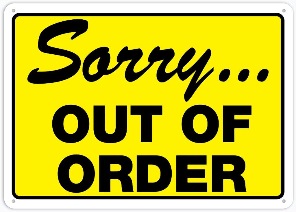 8"x12" Aluminum Metal Sign - Sorry Out Of Order - For Home, Bar, Club, Kitchen, Restaurant Wall Decor