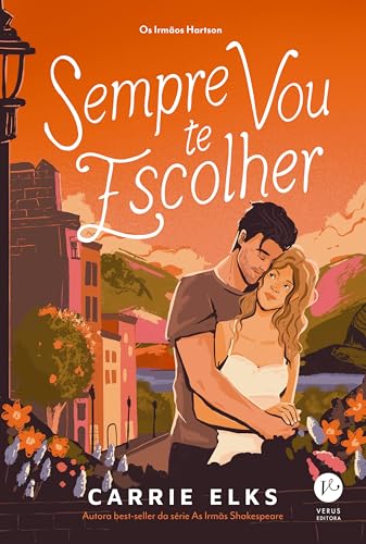 Sempre vou te escolher (Os irmãos Hartson Livro 2)
