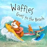 Waffles Goes to the Beach (The Adventures of Waffles the Guinea Pig)