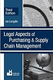 Legal Aspects of Purchasing and Supply Chain Management by Ian Longdin (2009-10-01)