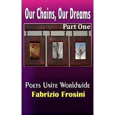 Our Chains, Our Dreams - Part One