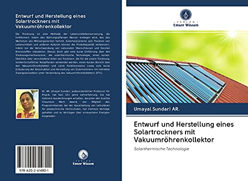 Entwurf und Herstellung eines Solartrockners mit Vakuumröhrenkollektor: Solarthermische Technologie
