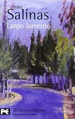 Largo lamento: (Poesías completas, 4): 04 (El libro de bolsillo - Bibliotecas de autor - Biblioteca Salinas)