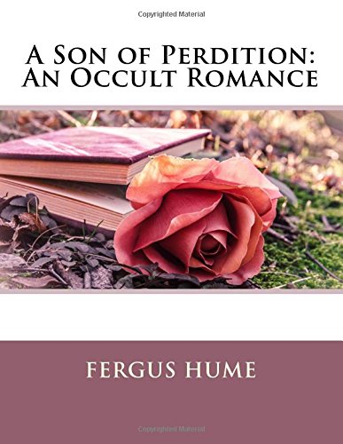 A Son of Perdition: An Occult Romance
