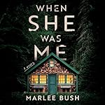 Cover of When She Was Me