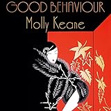 Good Behaviour: A BBC 2 Between the Covers Book Club Pick – Booker Prize Gems