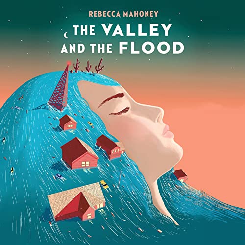 The Valley and the Flood by Rebecca Mahoney episode artwork