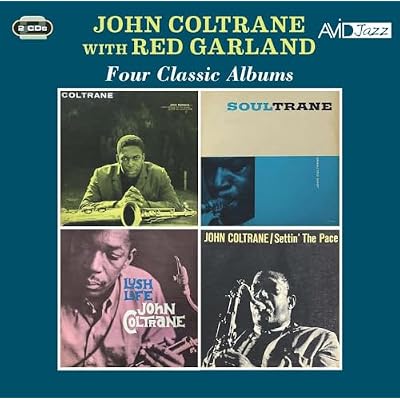 Four Classic Albums: Coltrane/Soultrane/Lush Life/Settin' The Pace