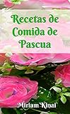 Recetas de Alimentos de Pascua