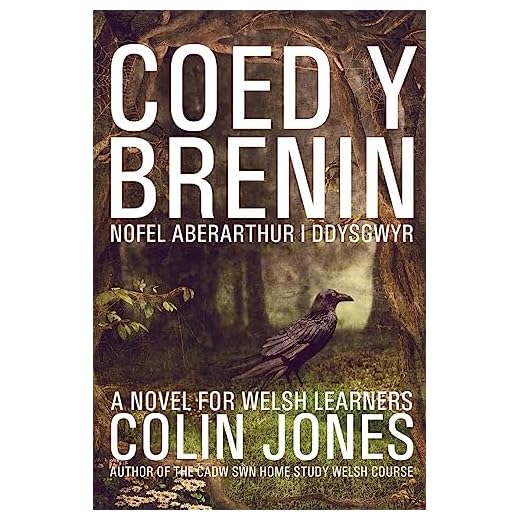 Coed y Brenin: A novel for Welsh learners