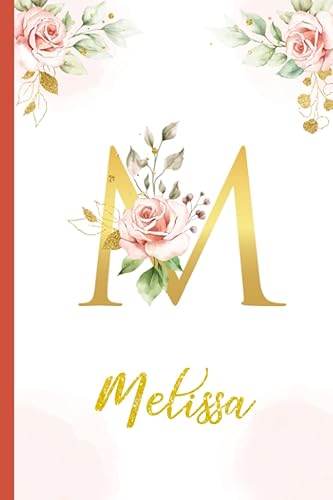 Melissa:Personalized Writing Journal / Notebook for Women and Girls, Floral