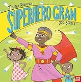 Superhero Gran (Superhero Parents)