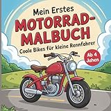 Mein erstes Motorrad-Malbuch - coole Bikes für kleine Rennfahrer