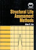 Structural Life Assessment Methods