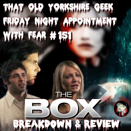 Page de couverture de TOYG! Friday Night Appointment With Fear No.151 - The Box (2009) Breakdown and Review - SPOILERS