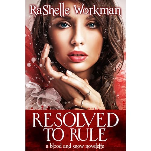 Resolved to Rule ~ Volume 11 by RaShelle Workman episode artwork