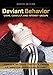 Deviant Behavior: Crime, Conflict, and Interest Groups