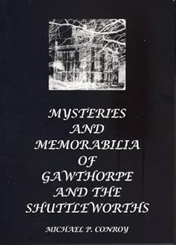 Mysteries and Memorabilia of Gawthorpe and the Shuttleworths