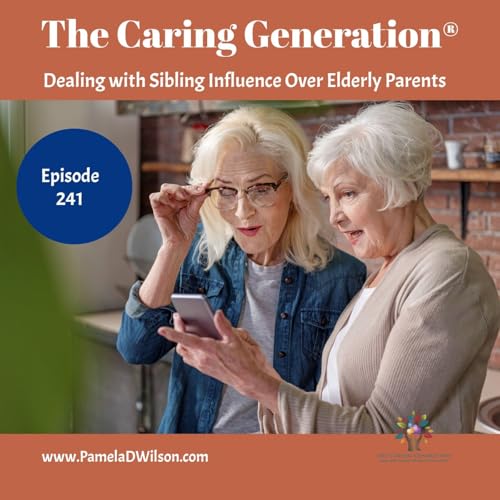 Family Caregiving Support: How One Bad Sibling Can Impact and Isolate Elderly Parents