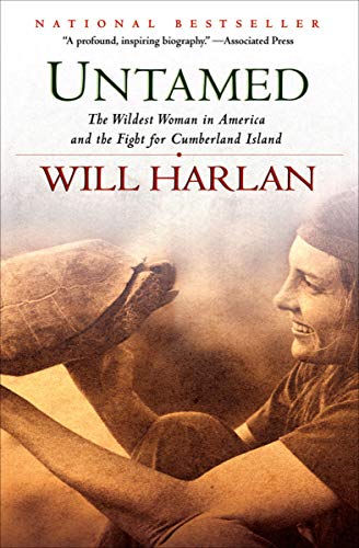 Untamed: The Wildest Woman in America and the Fight for Cumberland Island (English Edition) - Harlan, Will