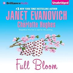 Full Bloom Audiobook By Janet Evanovich, Charlotte Hughes cover art