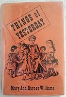 Things of Yesterday B0007F0OH2 Book Cover