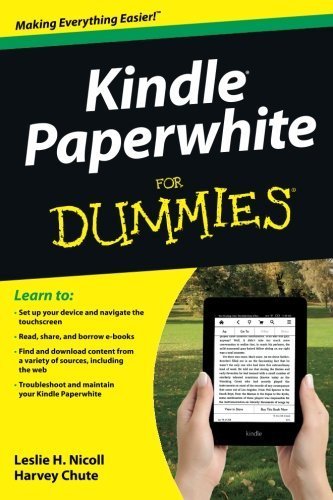 Kindle Paperwhite For Dummies by Nicoll, Leslie H., Chute, Harvey 1st (first) (2013) Paperback