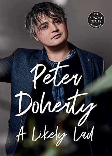 Livre A Likely Lad édition originale de Peter Doherty objet de collection - 2