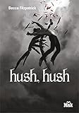 Hush, Hush