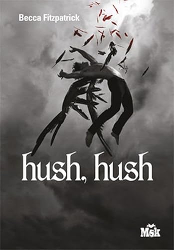 Hush, Hush [French] 2702434541 Book Cover