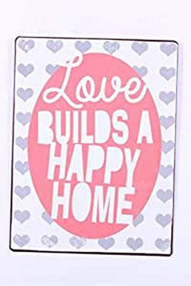 Sign - Love builds a happy home