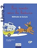 methode de lecture en route vers la lecture  En route vers la lecture CP: Méthode de lecture Livre 2